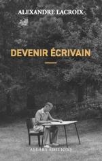 9782370735577ORI ALLARY devenir ecrivain.jpg