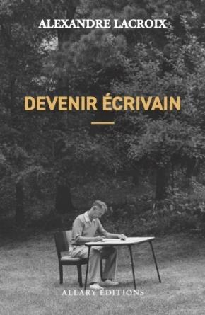 9782370735577ORI ALLARY devenir ecrivain.jpg